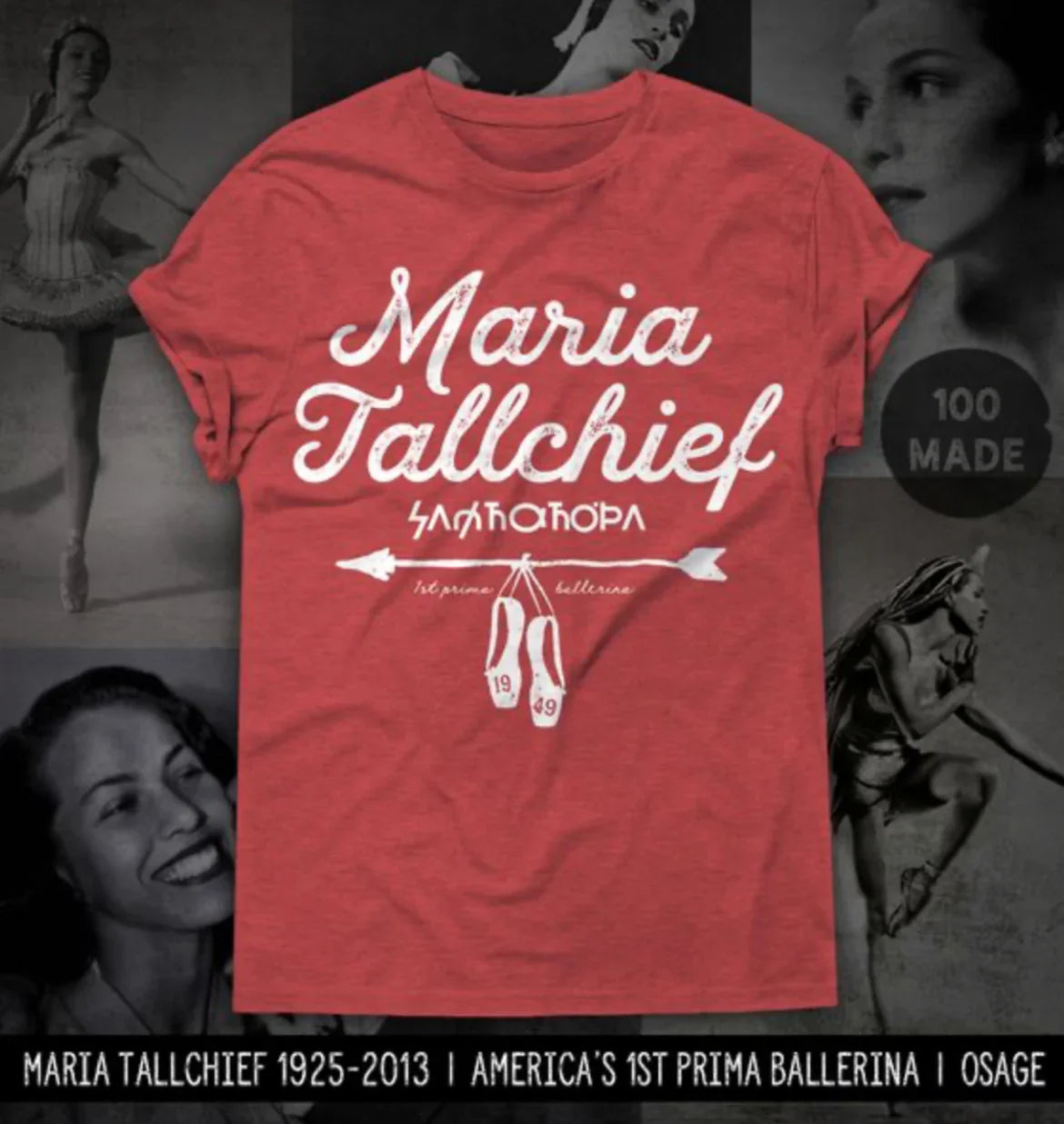 Red Maria Tallchief t-shirt honoring America's 1st prima ballerina, Osage Nation, with ballet slippers & arrow design