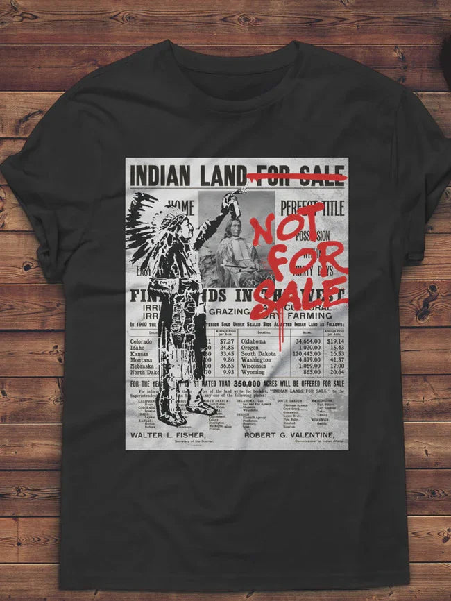 Black t-shirt with 'Indian Land Not For Sale' protest graphic, featuring Native American imagery and bold red text.
