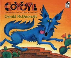 Coyote: Gerald McDermott& Gerald McDermott