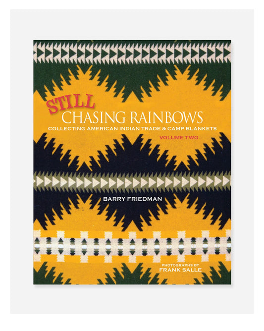 Pendleton; Still Chasing Rainbows Book