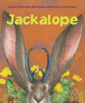 Jackalope: Susan Stevens Crummel & Janet Stevens