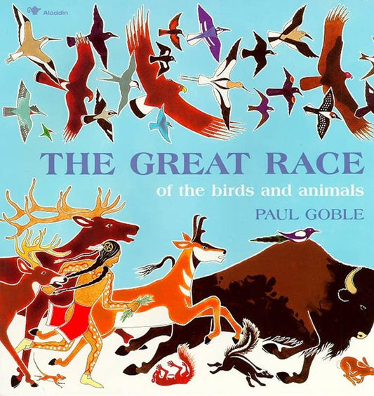 Great Race by Paul Goble: Paperback; 32 pages / English