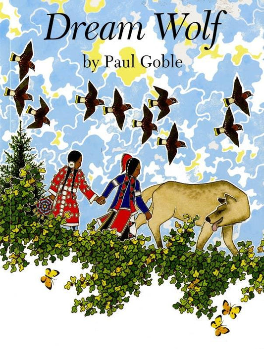 Dream Wolf by Paul Goble: Paperback; 32 pages / English